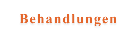 Behandlungen